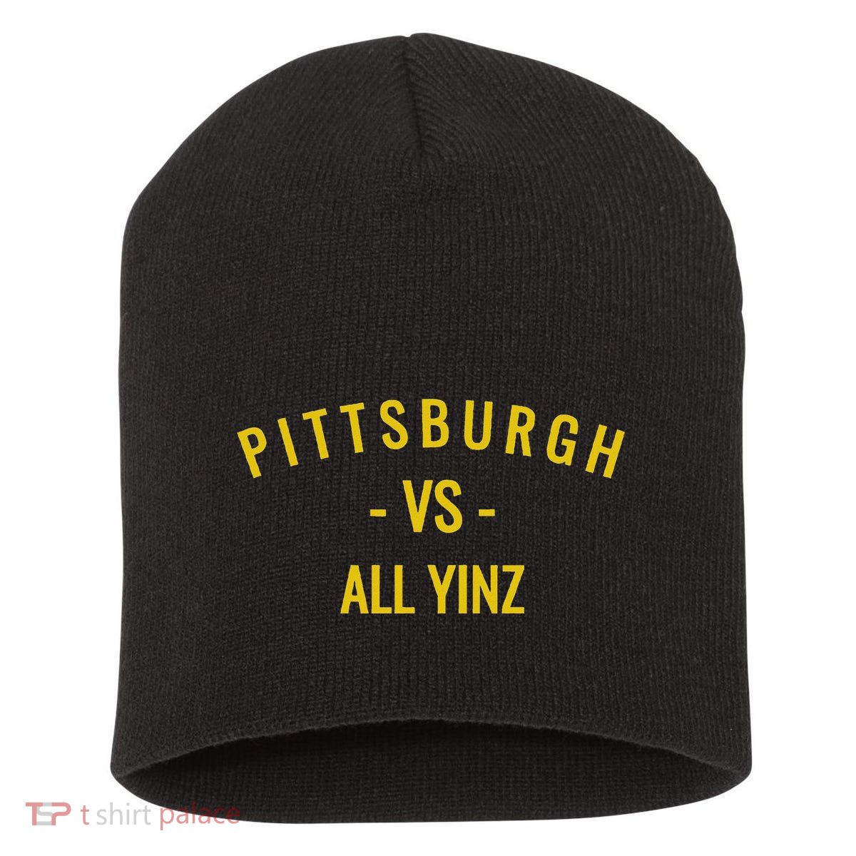 Pittsburgh Vs All Yinz Short Acrylic Beanie