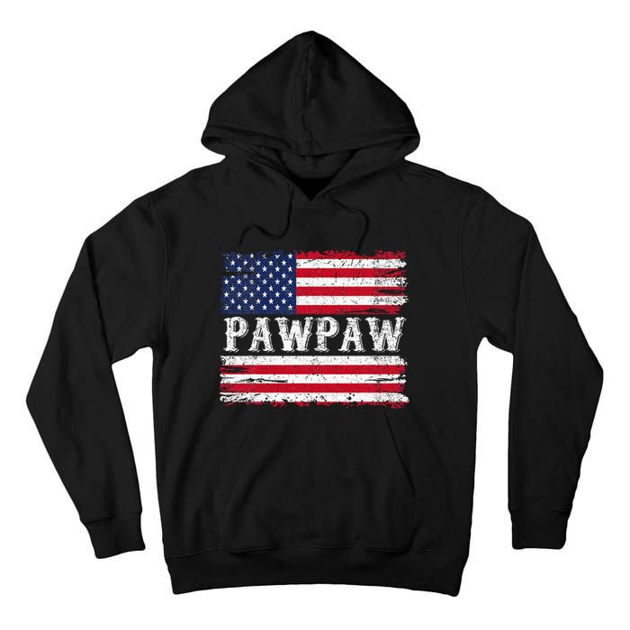 Pawpaw Vintage American Flag Patriotic Funny 4th of July Tall Hoodie