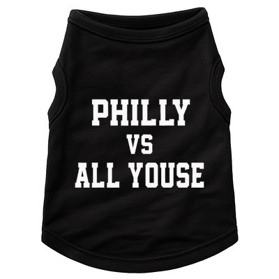 P.H.I.L.Ly Vs All Youse Slang For Philadelphia Fan Doggie Tank