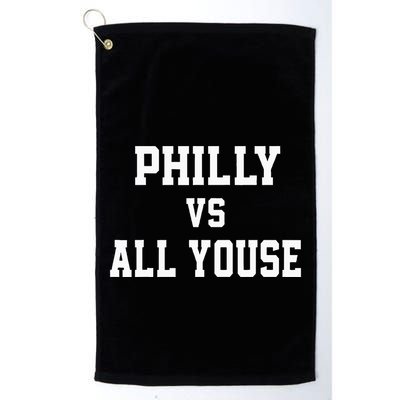P.H.I.L.Ly Vs All Youse Slang For Philadelphia Fan Golf Towel