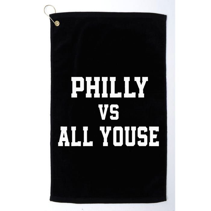 P.H.I.L.Ly Vs All Youse Slang For Philadelphia Fan Golf Towel