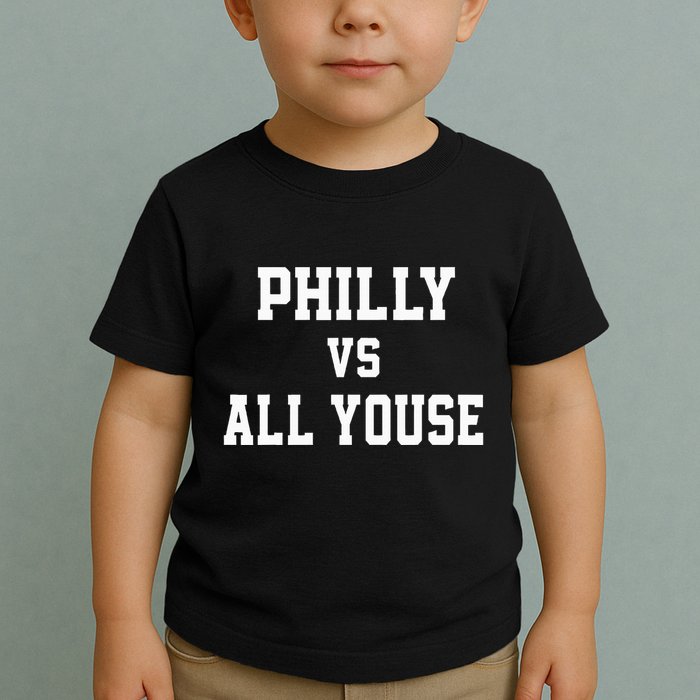 P.H.I.L.Ly Vs All Youse Slang For Philadelphia Fan Toddler T-Shirt