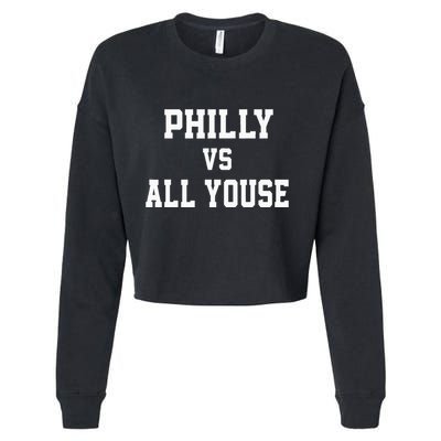 P.H.I.L.Ly Vs All Youse Slang For Philadelphia Fan Cropped Pullover Crew