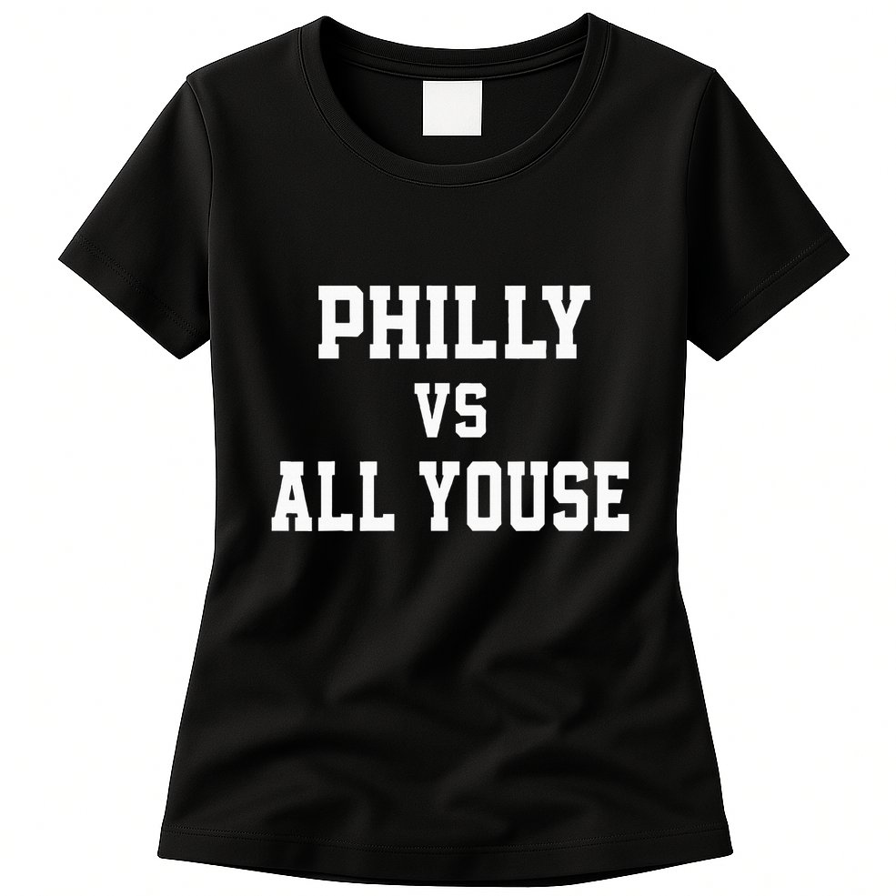 P.H.I.L.Ly Vs All Youse Slang For Philadelphia Fan Womens T-Shirt