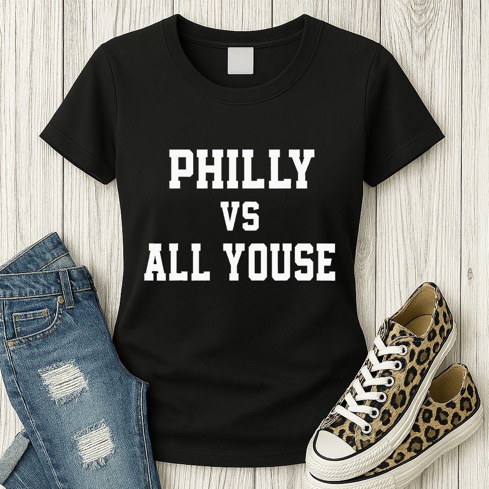 P.H.I.L.Ly Vs All Youse Slang For Philadelphia Fan Womens T-Shirt