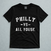 P.H.I.L.L.Y Vs All Youse Funny Philadelphia Slang T-Shirt