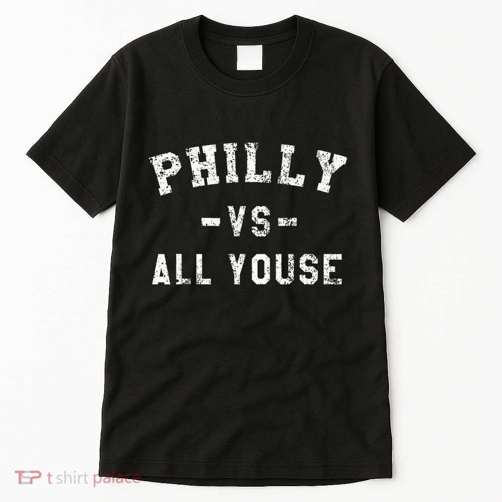 P.H.I.L.L.Y Vs All Youse Funny Philadelphia Slang Tall T-Shirt