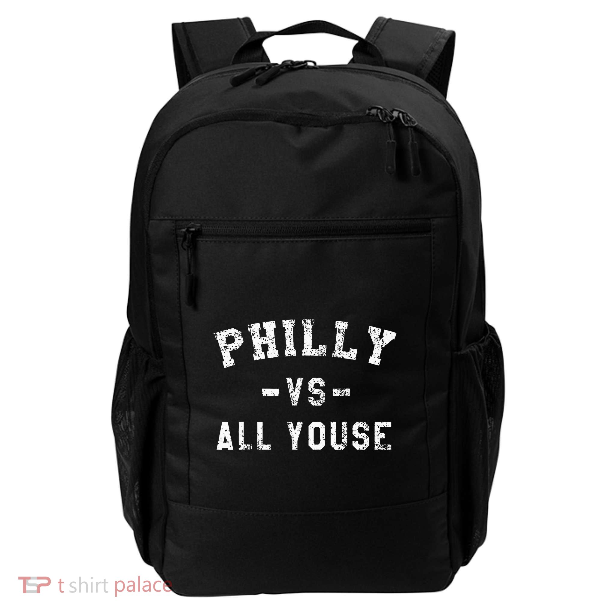 P.H.I.L.L.Y Vs All Youse Funny Philadelphia Slang Backpack