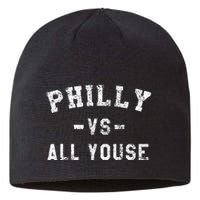 P.H.I.L.L.Y Vs All Youse Funny Philadelphia Slang Sustainable Beanie
