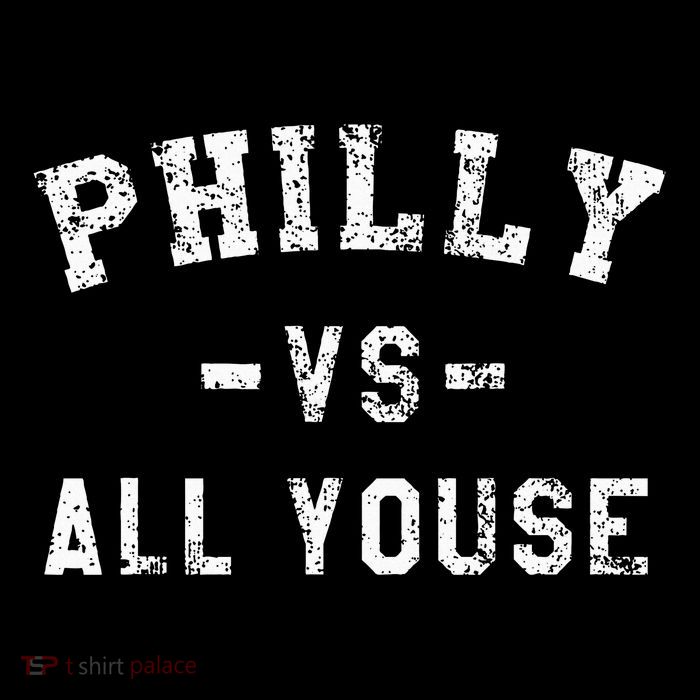 P.H.I.L.L.Y Vs All Youse Funny Philadelphia Slang Premium T-Shirt
