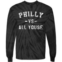 P.H.I.L.L.Y Vs All Youse Funny Philadelphia Slang Tie-Dye Long Sleeve Shirt