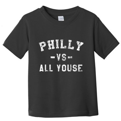 P.H.I.L.L.Y Vs All Youse Funny Philadelphia Slang Toddler T-Shirt