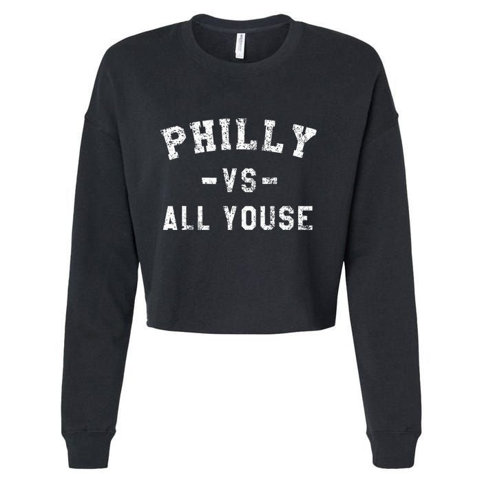 P.H.I.L.L.Y Vs All Youse Funny Philadelphia Slang Cropped Pullover Crew