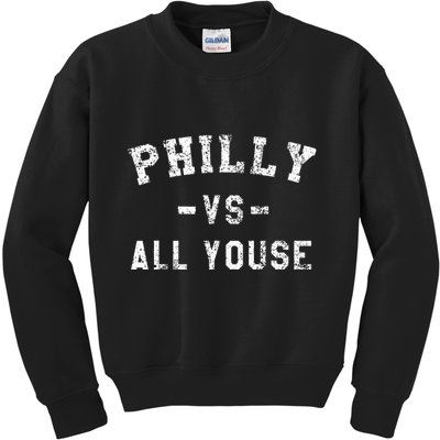 P.H.I.L.L.Y Vs All Youse Funny Philadelphia Slang Kids Sweatshirt