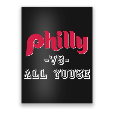 Philly Vs All Youse Funny Philadelphia Slang Poster