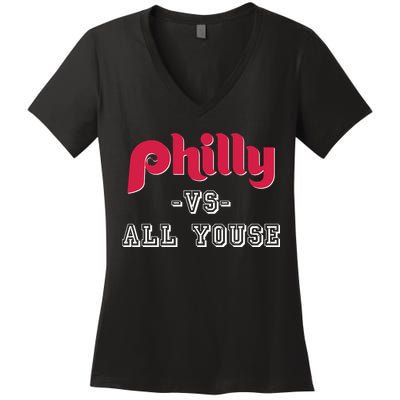 Philly Vs All Youse Funny Philadelphia Slang Women's V-Neck T-Shirt