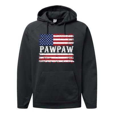 Pawpaw Vintage American Flag Patriotic Funny 4th Of July Performance Fleece Hoodie