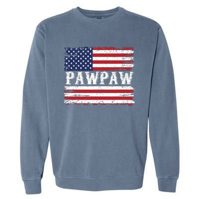 Pawpaw Vintage American Flag Patriotic Funny 4th Of July Garment-Dyed Sweatshirt