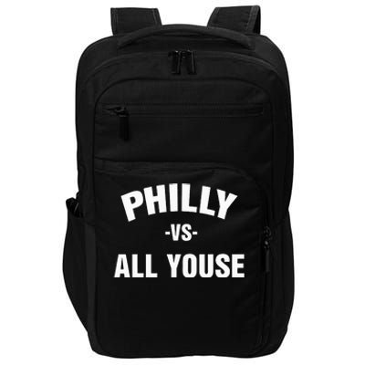 Philly Vs All Youse For Philadelphia Fan Impact Tech Backpack