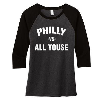 Philly Vs All Youse For Philadelphia Fan Women's Tri-Blend 3/4-Sleeve Raglan Shirt