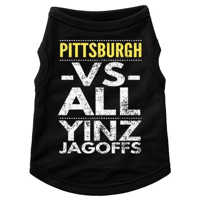 Pittsburgh Vs All Yinz Jagoffs Distressed Doggie Tank