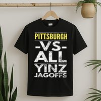 Pittsburgh Vs All Yinz Jagoffs Distressed T-Shirt