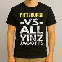 Pittsburgh Vs All Yinz Jagoffs Distressed T-Shirt