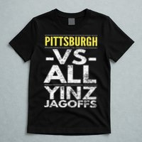 Pittsburgh Vs All Yinz Jagoffs Distressed T-Shirt