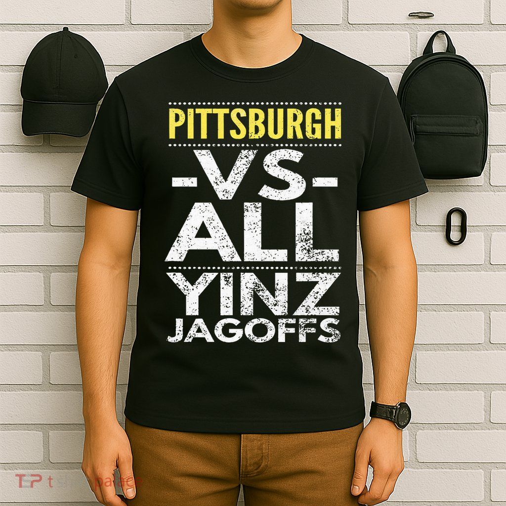 Pittsburgh Vs All Yinz Jagoffs Distressed T-Shirt
