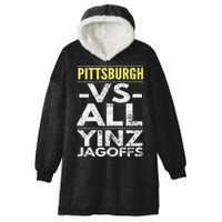 Pittsburgh Vs All Yinz Jagoffs Distressed Hooded Wearable Blanket
