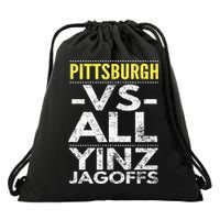 Pittsburgh Vs All Yinz Jagoffs Distressed Drawstring Bag