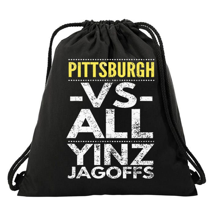 Pittsburgh Vs All Yinz Jagoffs Distressed Drawstring Bag