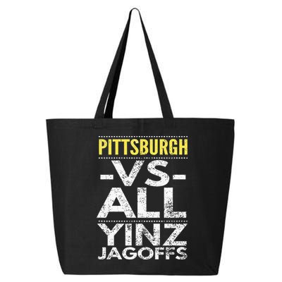 Pittsburgh Vs All Yinz Jagoffs Distressed 25L Jumbo Tote