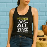 Pittsburgh Vs All Yinz Jagoffs Distressed Womens Tank Top