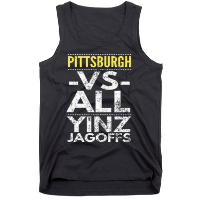 Pittsburgh Vs All Yinz Jagoffs Distressed Tank Top