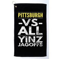 Pittsburgh Vs All Yinz Jagoffs Distressed Golf Towel