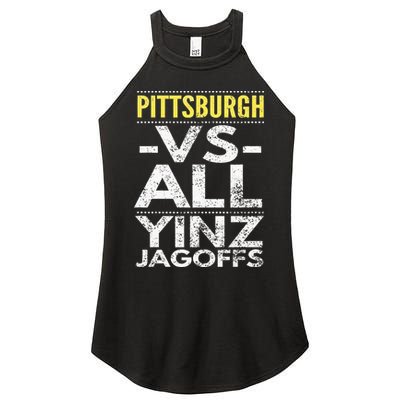 Pittsburgh Vs All Yinz Jagoffs Distressed Women's Perfect Tri Rocker Tank