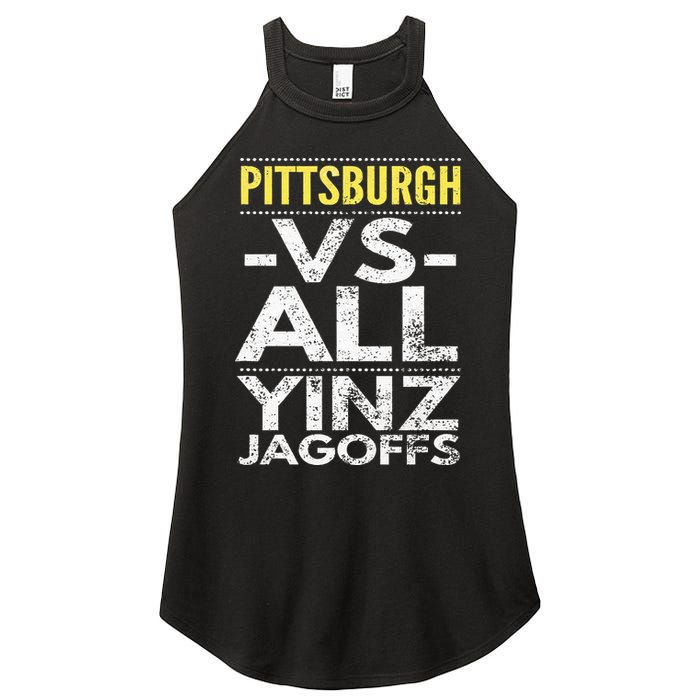Pittsburgh Vs All Yinz Jagoffs Distressed Women's Perfect Tri Rocker Tank