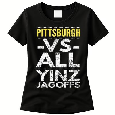 Pittsburgh Vs All Yinz Jagoffs Distressed Womens T-Shirt