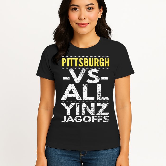Pittsburgh Vs All Yinz Jagoffs Distressed Womens T-Shirt