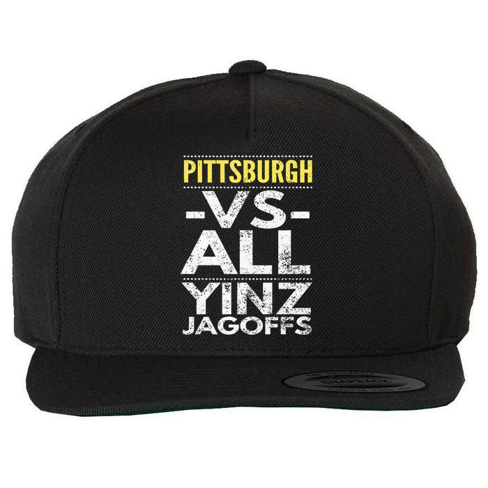 Pittsburgh Vs All Yinz Jagoffs Distressed Wool Snapback Cap