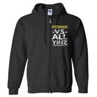 Pittsburgh Vs All Yinz Jagoffs Distressed Full Zip Hoodie