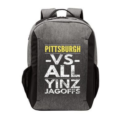 Pittsburgh Vs All Yinz Jagoffs Distressed Vector Backpack