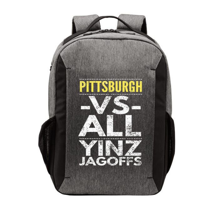 Pittsburgh Vs All Yinz Jagoffs Distressed Vector Backpack