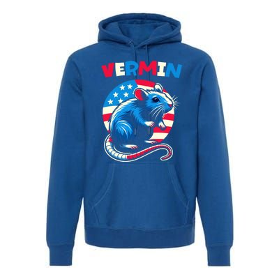 Proud Vermin Antitrump Prodemocracy Fight Against Fascism Gift Premium Hoodie