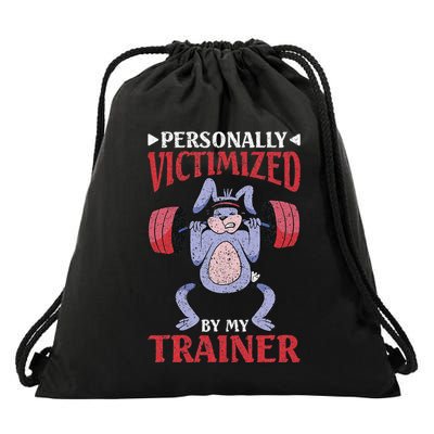 Personally Victimized By My Trainer Drawstring Bag