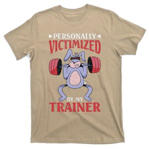 Personally Victimized By My Trainer T-Shirt