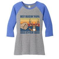 Ph Vintage Best Buckin Papa Ever Huntting Lover Costume Meaningful Gift Women's Tri-Blend 3/4-Sleeve Raglan Shirt