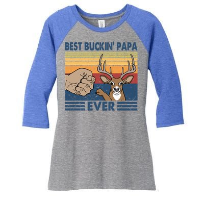 Ph Vintage Best Buckin Papa Ever Huntting Lover Costume Meaningful Gift Women's Tri-Blend 3/4-Sleeve Raglan Shirt