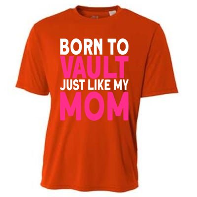 Pole Vaulter Born To Vault Just Like My Mom Pole Vault Funny Gift Cooling Performance Crew T-Shirt